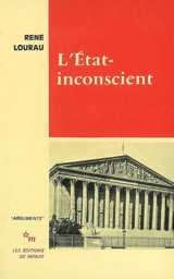 L'Etat-inconscient - René Lourau