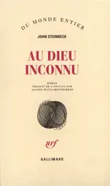 Au Dieu inconnu - John Steinbeck