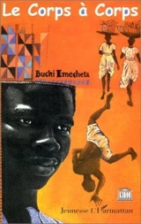 Le corps à corps - Buchi Emecheta