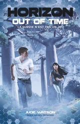 Horizon. Vol. 3. Out of time - Jude Watson