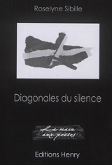 Diagonales du silence - Roselyne Sibille