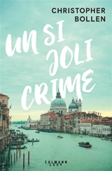 Un si joli crime - Christopher Bollen
