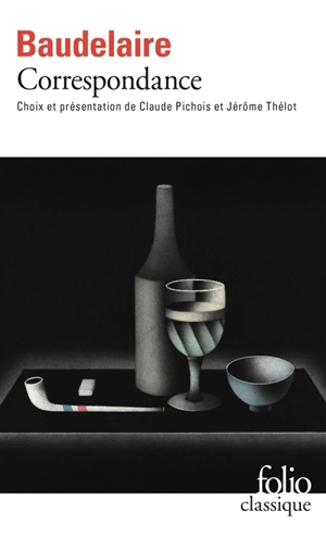 Correspondance - Charles Baudelaire