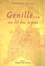 Genillé... au fil des temps - Christophe Meunier