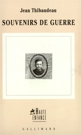 Souvenirs de guerre. Dialogues de l'aube - Jean Thibaudeau