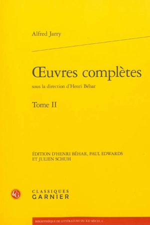 Oeuvres complètes. Vol. 2 - Alfred Jarry