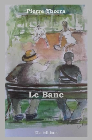 Le banc - Pierre Yborra