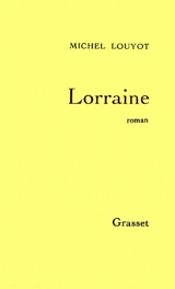 Lorraine - Michel Louyot