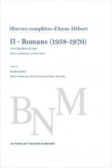 Romans (1957-1970) 2 - Anne Hébert