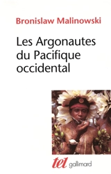Les Argonautes du Pacifique occidental - Bronislaw Malinowski