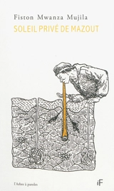 Soleil privé de mazout - Fiston Mwanza Mujila