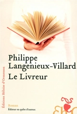 Le livreur - Philippe Langenieux-Villard