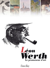 Léon Werth, le promeneur d'art : exposition, Issoudun, Musée de l'Hospice Saint-Roch, du 18 juin au 19 septembre 2010 - Musée de l'Hospice Saint-Roch (Issoudun)