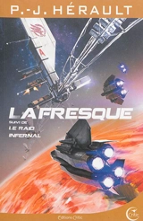 La fresque. Le raid infernal - Paul-Jean Hérault