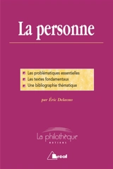 La personne : de l'individu à la personne - Eric Delassus
