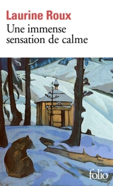 Une immense sensation de calme - Laurine Roux