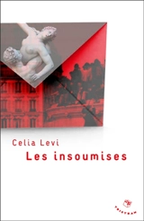 Les insoumises - Celia Levi