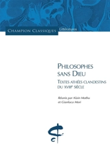 Philosophes sans Dieu : textes athées clandestins du XVIIIe siècle