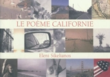 Le poème Californie - Eleni Sikelianos