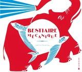 Bestiaire mécanique - Laëtitia Devernay