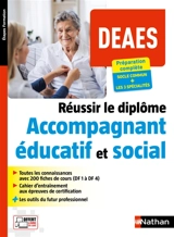 Réussir le diplôme accompagnant éducatif et social (DEAES) : DF 1 à DF 4 et les 3 spécialités : préparation complète, socle commun + les 3 spécialités - Louisa Rebih