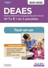 DEAES, diplôme d'Etat d'accompagnant éducatif et social, DF 1 à 4 + les 3 spécialités : tout-en-un : 2021-2022 - Danièle Lenepveu