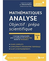 Mathématiques, analyse : objectif, prépa scientifique. Vol. 1 - Nicolas Mouity Nzamba
