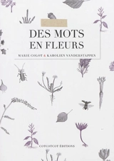 Des mots en fleurs - Marie Colot