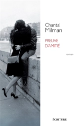Preuve d'amitié - Chantal Milman