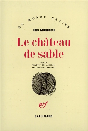Le château de sable - Iris Murdoch