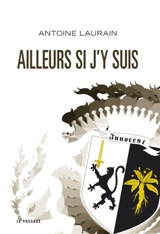 Ailleurs si j'y suis - Antoine Laurain