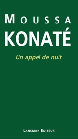 Un appel de nuit - Moussa Konaté