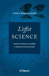 L'effet science - Louis Marchildon