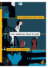 Une Indienne dans la nuit - Alex Cousseau