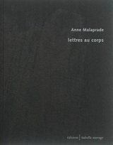 Lettres au corps - Anne Malaprade