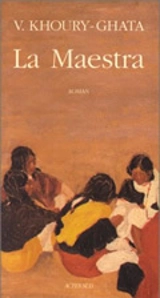 La maestra - Vénus Khoury-Ghata