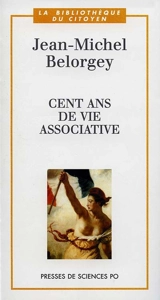 Cent ans de vie associative - Jean-Michel Belorgey