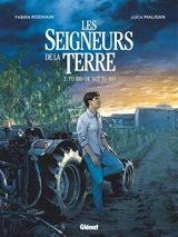 Les seigneurs de la terre. Vol. 2. To bio or not to bio - Fabien Rodhain