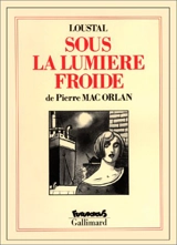 Sous la lumière froide - Pierre Mac Orlan