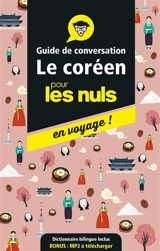 Le coréen pour les nuls en voyage ! : guide de conversation - Vincent Grépinet