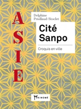 Cité Sanpo : croquis en ville - Delphine Priollaud-Stoclet