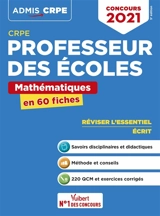 Professeur des écoles : mathématiques en 60 fiches : CRPE, concours 2021 - Eric Greff