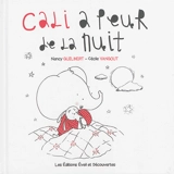 Cali a peur de la nuit - Nancy Guilbert