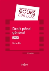 Droit pénal général : 2021 - Xavier Pin