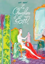 Le chevalier d'Eon. Vol. 1. Lia - Agnès Maupré
