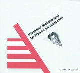 Le nuage en pantalon - Vladimir Vladimirovitch Maiakovski