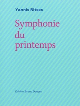 Symphonie du printemps - Giannis Ritsos