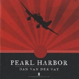 Pearl Harbor : une histoire illustrée - Dan Van der Vat