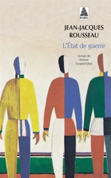 L'état de guerre : essai - Jean-Jacques Rousseau