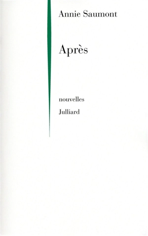 Après - Annie Saumont